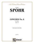 Concerto No. 8 in A Minor, Op. 47 (Violin) 