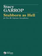Stubborn As Hell 