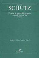 Das ist je gewisslich wahr SWV388 