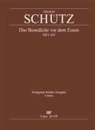 Schütz: Das Benedicite vor dem Essen 