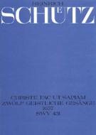 Christe fac, ut sapiam SWV431 