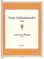 Tiroler Holzhackerbuab'n op. 356 Download