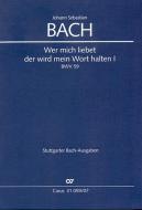 Wer mich liebet, der wird mein Wort halten (I) 