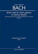 Bisher habt ihr nichts gebeten in meinem Namen Standard