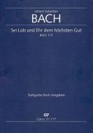 Sei Lob und Ehr dem höchsten Gut 