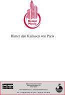Hinter den Kulissen von Paris 