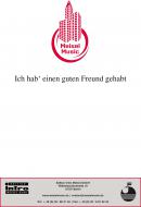Ich hab' einen guten Freund gehabt 
