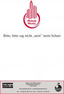 Bitte, bitte sag nicht „nein” mein Schatz 