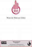 Wenn die Matrosen lieben 
