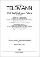 Und das Wort ward Fleisch TVWV1:1431 