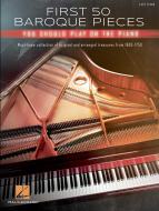 First 50 Baroque Pieces You Should Play on Piano 