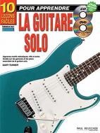 10 Leçons faciles pour apprendre le solo à la guitare 