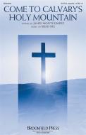 Come to Calvary's Holy Mountain Standard