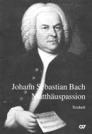 Matthäus-Passion BWV 244 