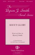 Shout Glory 