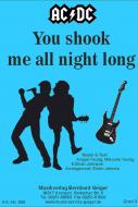 You shook me all night long 