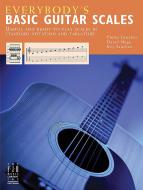 Everybody's Basic Guitar Scales 