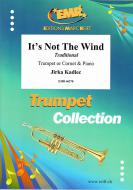 It's Not The Wind Download