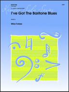 I've Got The Baritone Blues Standard