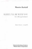 Sleep, I'll Be with You 