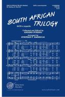 A South African Trilogy (Medley) 
