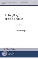 To Everything There Is a Season 