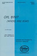 Oh, Yini (Where Are You) 