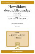 Howdidow, deediddleumday 