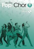 The young Pop Choir 8 - with CD 