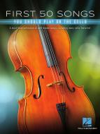 First 50 Songs You Should Play on Cello 
