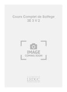 Cours Complet de Solfege 3e Vol. 3 