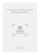 13 Lecons de Solfege à 3 Cles Melangees 