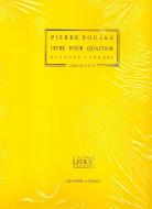 Livre pour Quatuor a Cordes 