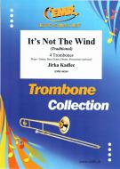 It's Not The Wind Standard