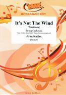 It's Not The Wind Standard