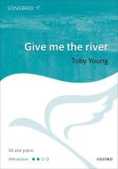 Give me the river 
