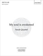 My soul is awakened 
