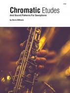 Chromatic Etudes and Sound Patterns for Saxophone Standard