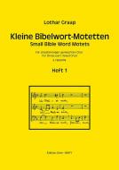 Kleine Bibelwort-Motetten Heft 1 