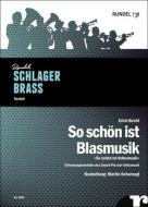 So schön ist Blasmusik 