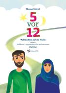 13 vor 12 - Weihnachten auf der Flucht 