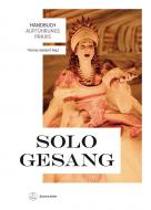 Handbuch Aufführungspraxis Sologesang 