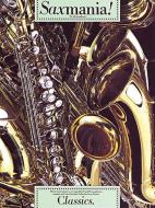 Saxmania! Classics 