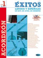 Éxitos Latinos y Españoles de Hoy, de Ayer, de Siempre 