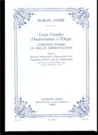 Cours Complet d'Improvisation à l'Orgue Vol. 1 