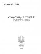 5 Chorals d'Orgue sur l'Antien Ne Du Magnificat Du St Sacrement 