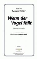 Wenn der Vogel fällt 
