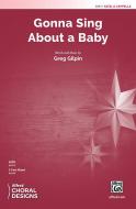 Gonna Sing About a Baby Standard