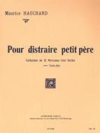 Pour Distraire Petit Pere 