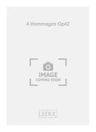 4 Hommages Op. 42 